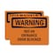 Signmission Not An Entrance Door Blocked OSHA Warning Sign, Vinyl Decal, 10in W x 7in L, 2PK OS-2PACK-WS-D-710-L-12282 - alternate 1